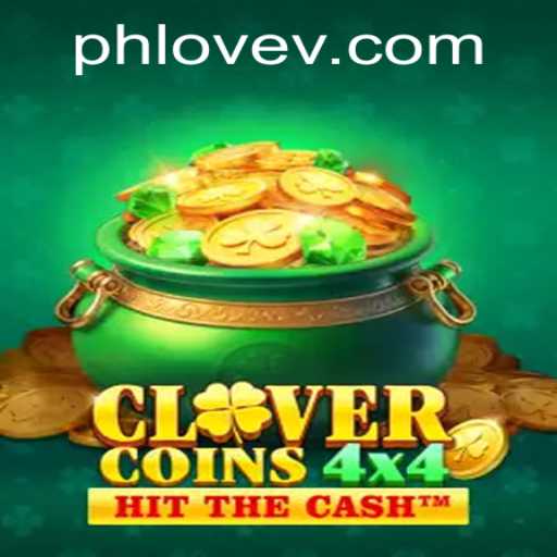 CloverCoins4x4: The Exciting Game Revolution with PHLOVE