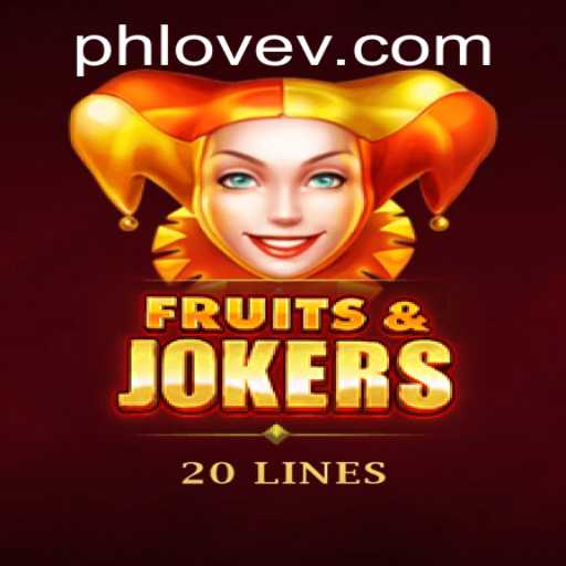 Experience the Thrills of FruitsAndJokers20 with PHLOVE: An Epic Gaming Adventure